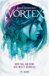 Vortex – Der Tag, an dem die Welt zerriss